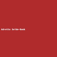 Adrette Seide-Bank