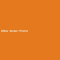 K&uuml;hne Marmor-Platte