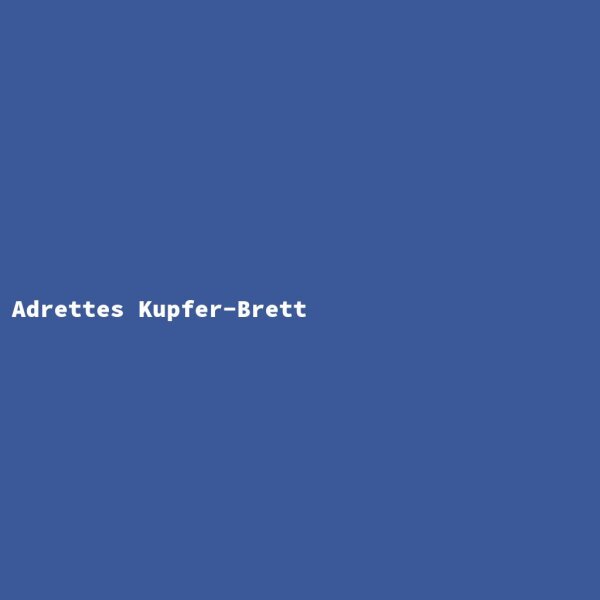 Adrettes Kupfer-Brett