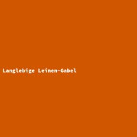 Langlebige Leinen-Gabel